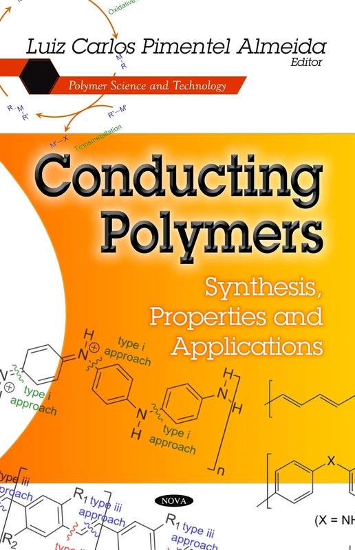 Conducting Polymers: Synthesis, Properties & Applications (Polymer Science and Technology)