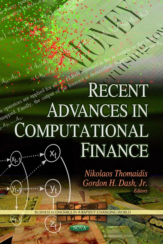 RECENT ADVANCES IN COMPUTATIONAL FINANCE (Business Economics in a Rapidly-Changing World: Financial Institutions and Services)