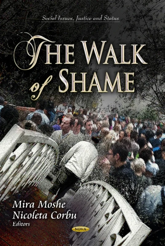 WALK OF SHAME (Social Issues, Justice and Status: Psychology of Emotions, Motivations and Actions)