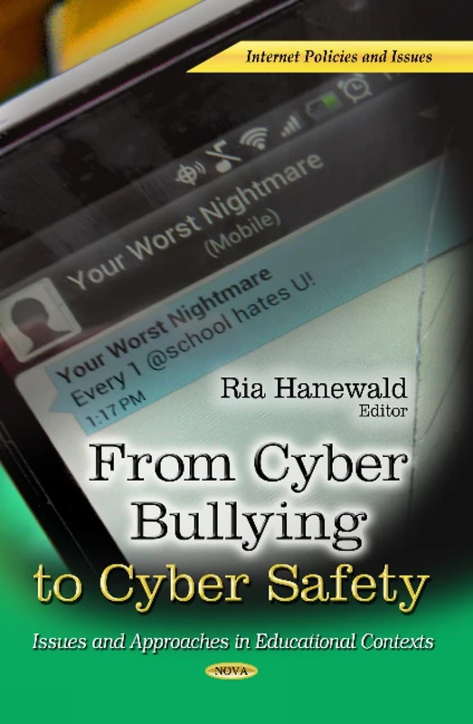 From Cyber Bullying to Cyber: Issues and Approaches in Education