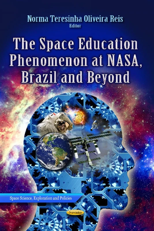 Space Education Phenomenon at NASA, Brazil & Beyond Book