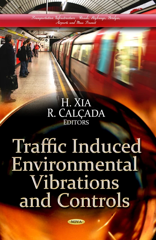 Nova Science - Traffic Induced Environmental Vibrations Book