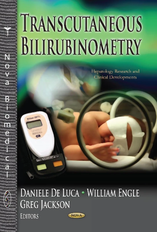 TRANSCUTANEOUS BILIRUBINOMETRY (Hepatology Research and Clinical Developments)