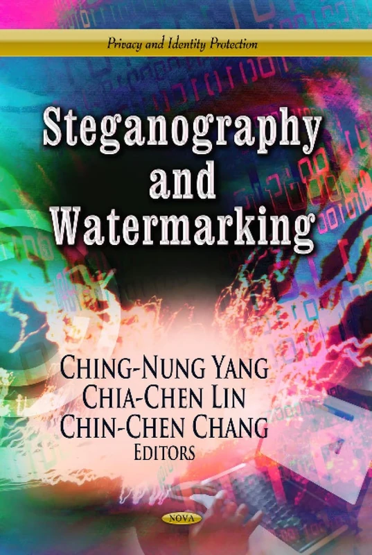 Steganography & Watermarking - Privacy and Identity Protection