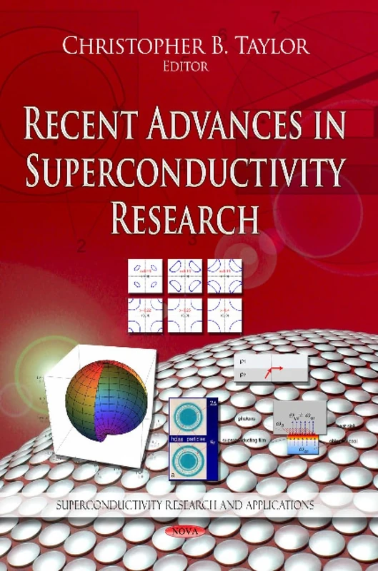 Recent Advances in Superconductivity Research (Superconductivity Research and Applications)