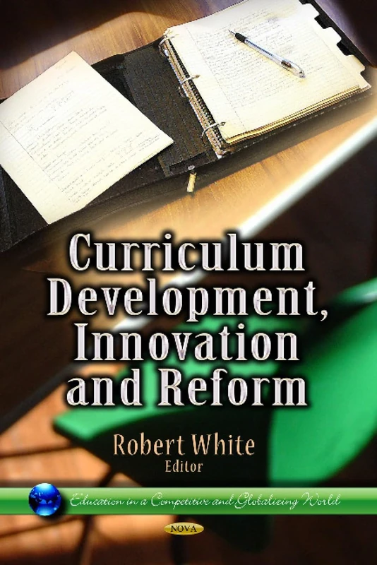 CURRICULUM DEVELOPMENT INNOVA. (Education in a Competitive and Globalizing World)
