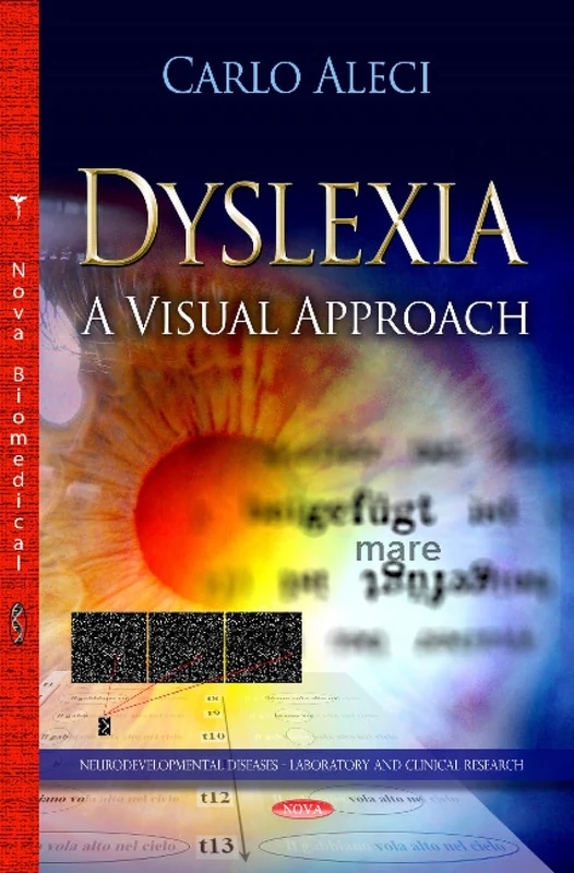 DYSLEXIA VISUAL APPROACH (Neurodevelopmental Diseases-laboratory and Clinical Research)