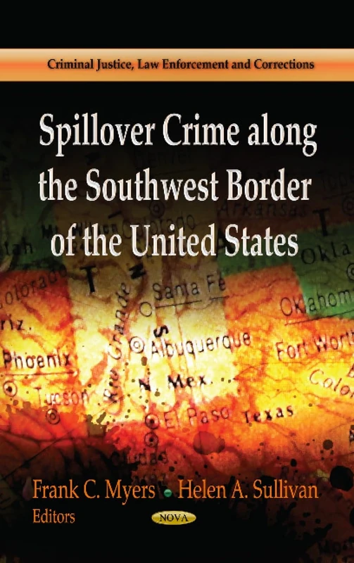 Spillover Crime Along the Southwest Border - Law Enforcement