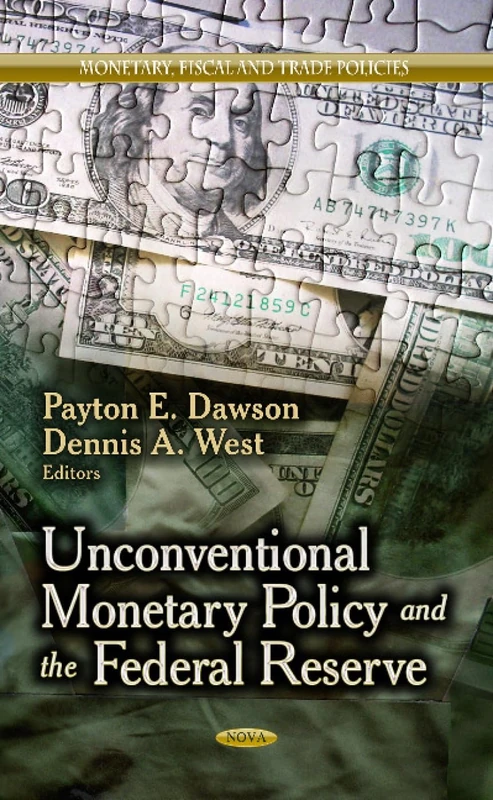 Unconventional Monetary Policy The Fed (Monetary and Trade)