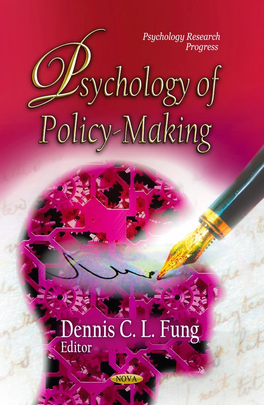 Psychology of Policy-Making (Psychology Research Progress)