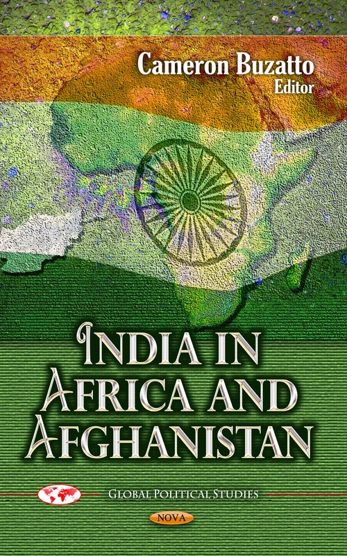 India in Africa & Afghanistan - Global Political Studies Book