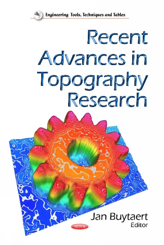 Recent Advances in Topography Research (Engineering Tools, Techniques and Tables)