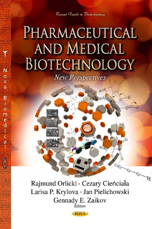 Pharmaceutical & Medical Biotechnology: New Perspectives (Recent Trends in Biotechnology)