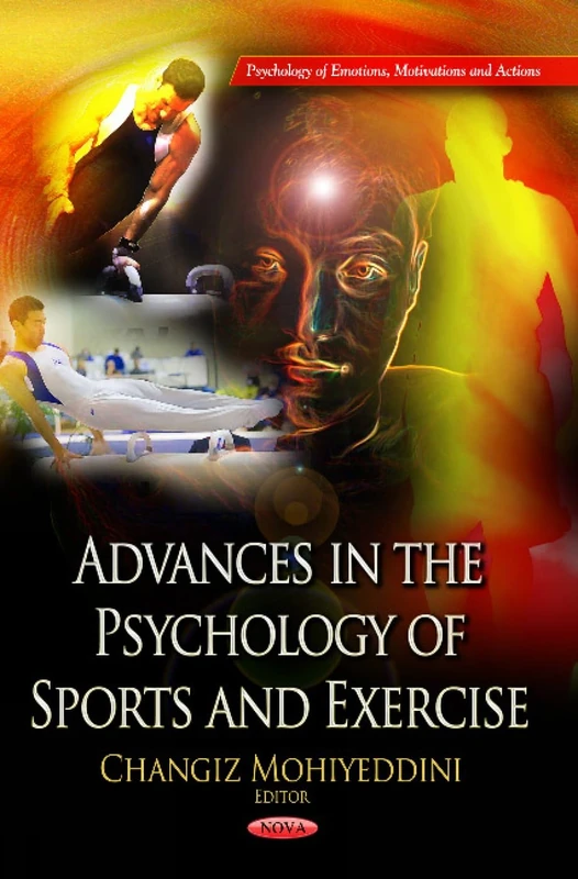 ADVANCES IN THE PSYCHOLOGY OF (Psychology of Emotions, Motivations and Actions)