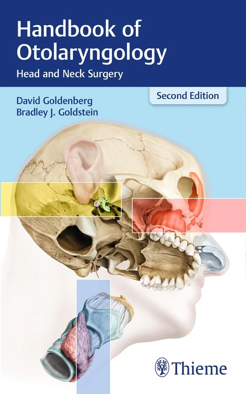Handbook of Otolaryngology: Head and Neck Surgery