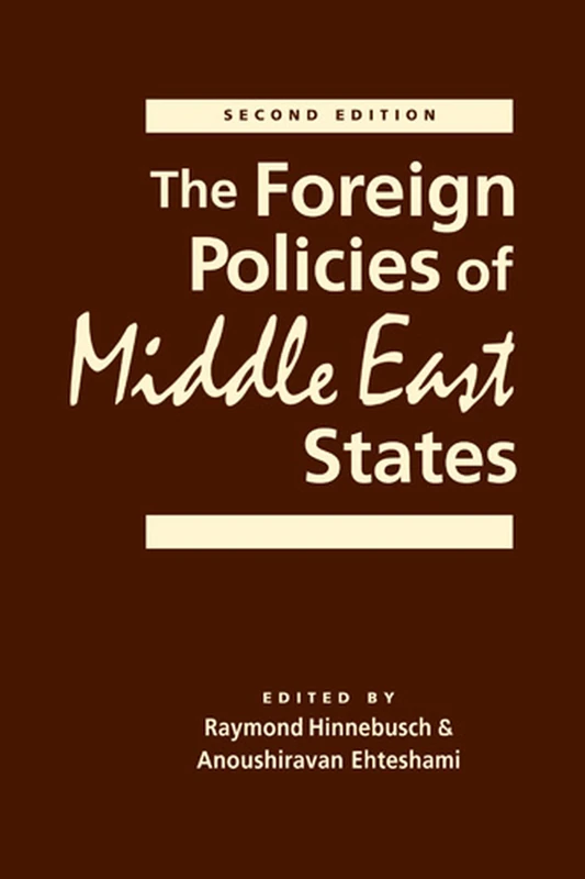 Foreign Policies of Middle East States: Second Edition