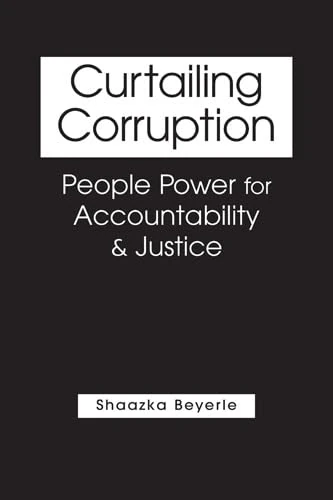 Curtailing Corruption: People Power for Accountability and Justice