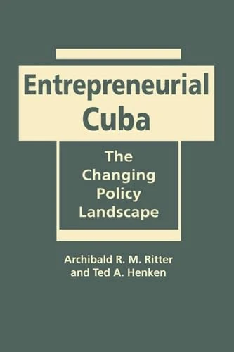 Entrepreneurial Cuba: The Changing Policy Landscape - Image 1