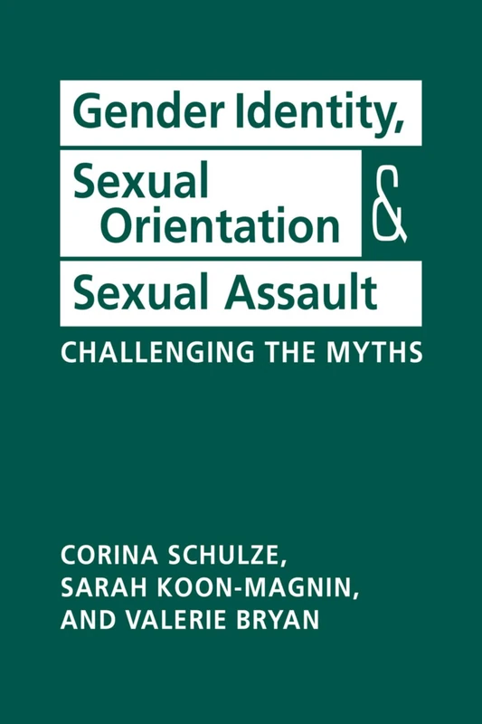 Gender Identity, Sexual Orientation, and Sexual Assault: Challenging the Myths - Image 1