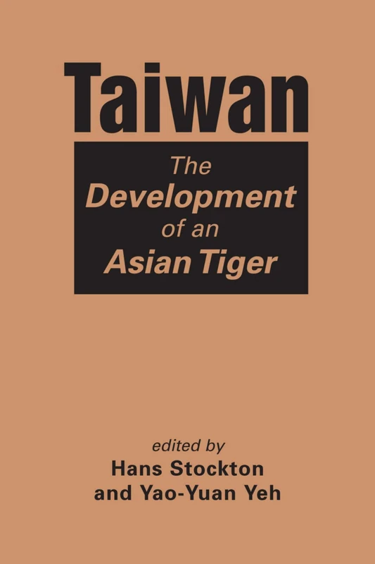 Taiwan: The Development of an Asian Tiger