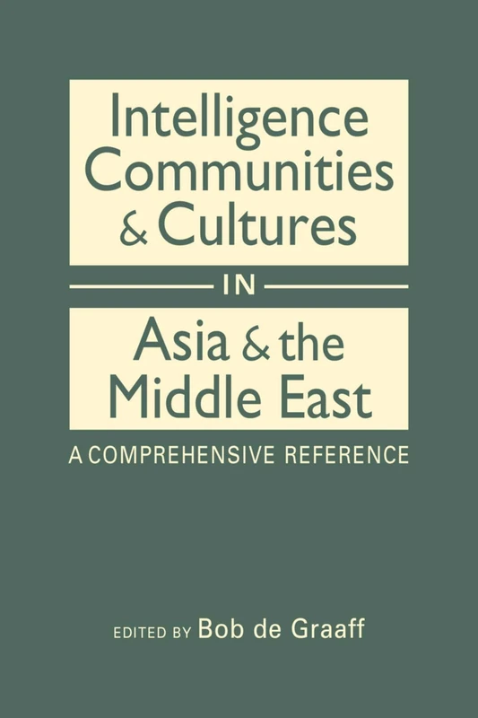 Intelligence Communities in Asia and Middle East - Reference Book