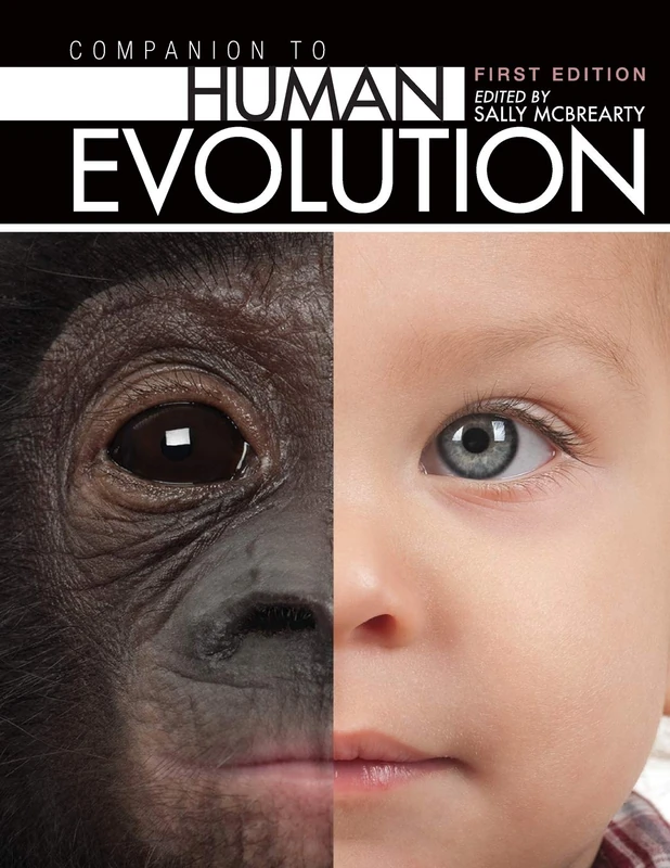 Cognella Companion to Human Evolution - Academic Anthology