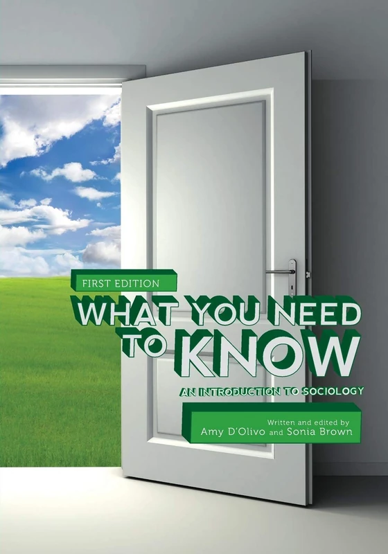 What You Need to Know: An Introduction to Sociology
