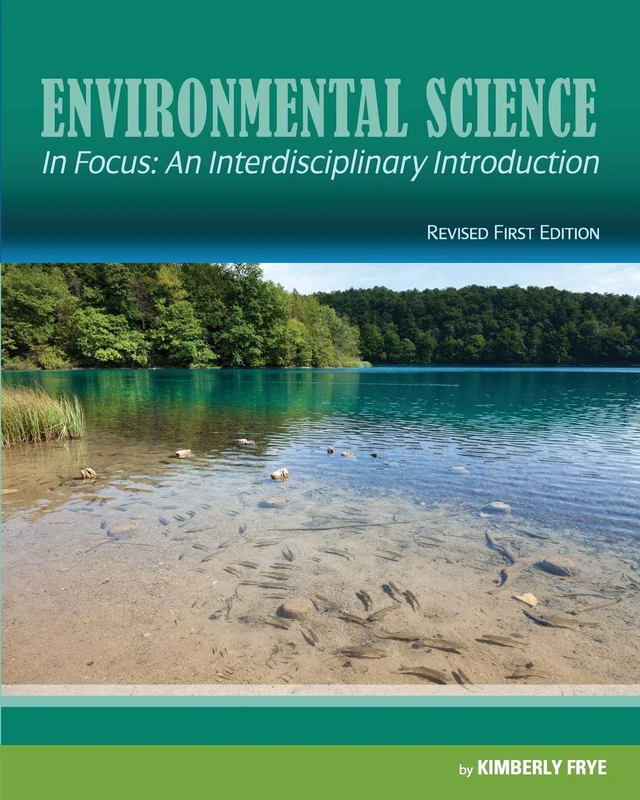 Environmental Science in Focus: An Interdisciplinary Introduction
