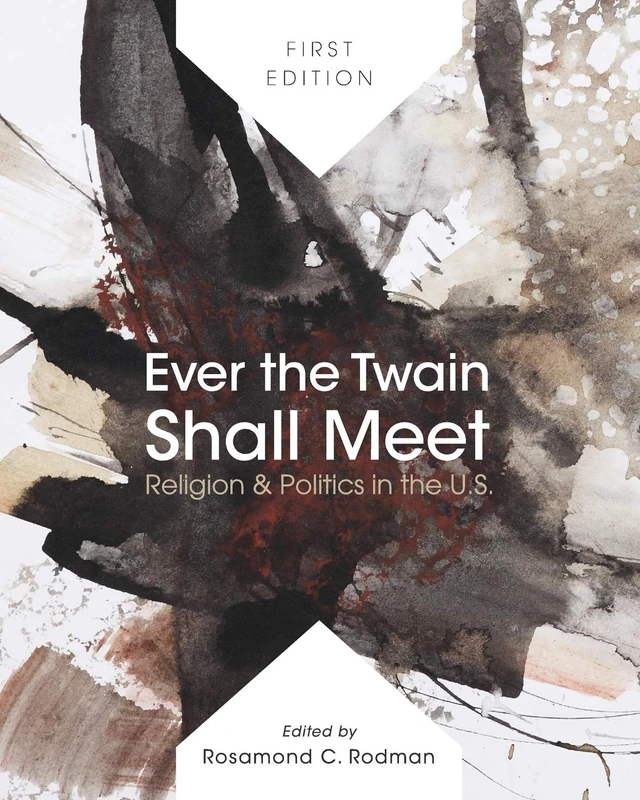Ever the Twain Shall Meet: Religion & Politics in the U.S. - Image 1