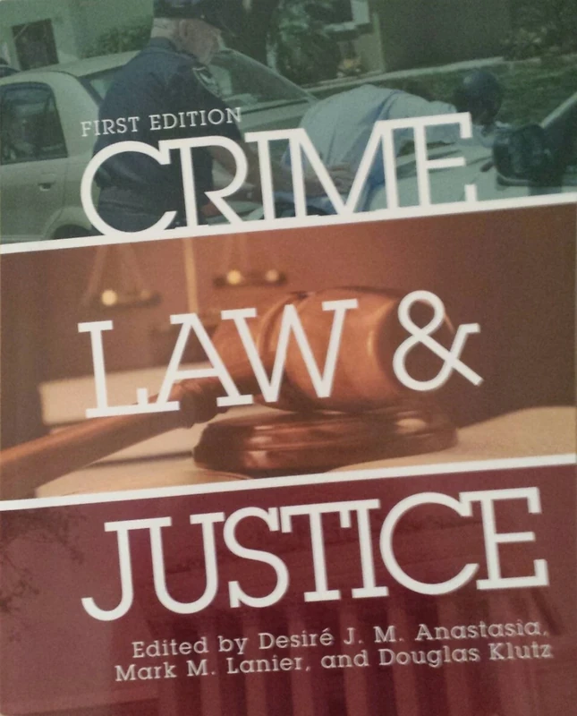 Crime, Law, and Justice