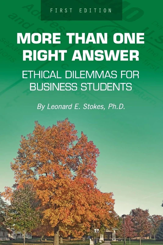 More Than One Right Answer: Ethical Dilemmas for Business Students - Image 1