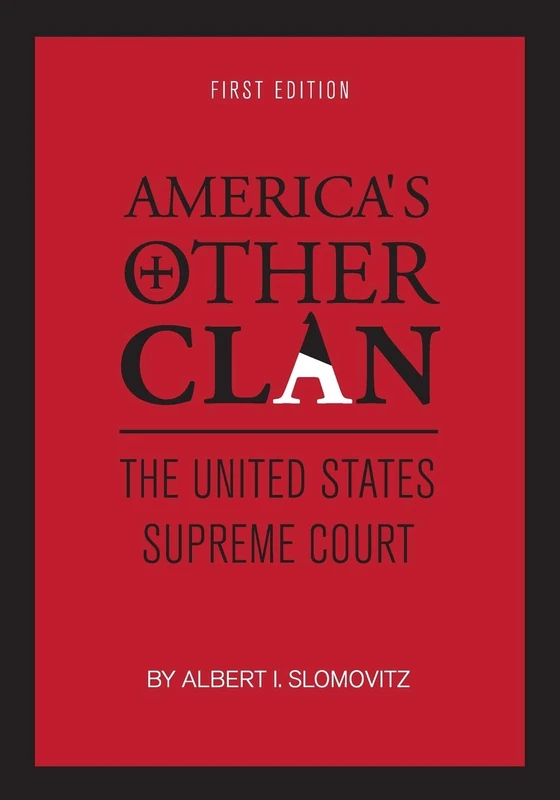 America's Other Clan: The United States Supreme Court