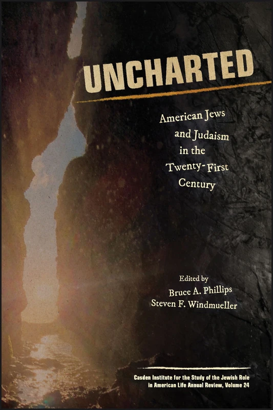Uncharted: American Jews and Judaism in the Twenty-First Century (Jewish Role in American Life: an Annual Review) - Image 1