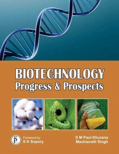 Biotechnology: Progress and Prospects