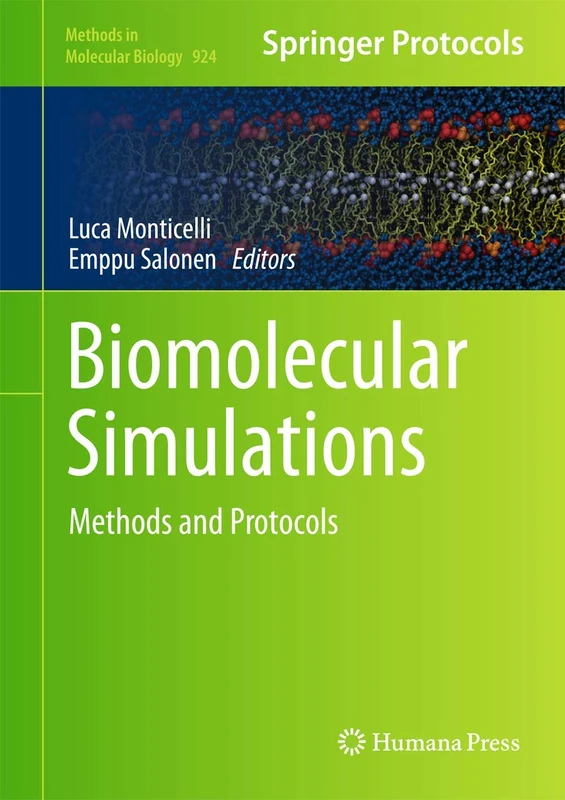 Humana Biomolecular Simulations: Methods and Protocols 924