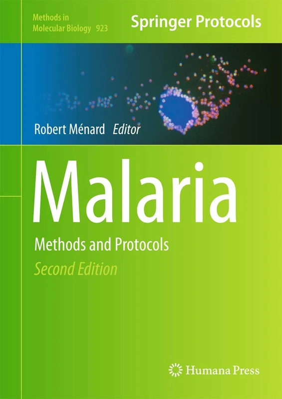 Malaria: Methods and Protocols: 923 (Methods in Molecular Biology, 923)