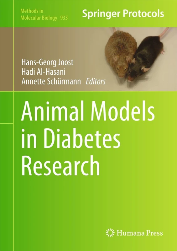 Animal Models in Diabetes Research: 933 (Methods in Molecular Biology, 933)