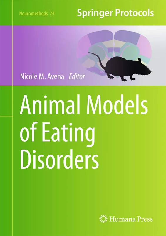 Humana Animal Models of Eating Disorders: 74 (Neuromethods, 74)