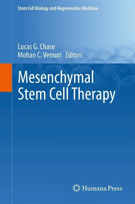 Mesenchymal Stem Cell Therapy (Stem Cell Biology and Regenerative Medicine)