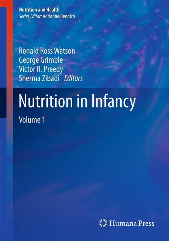 Nutrition in Infancy: Volume 1 (Nutrition and Health)