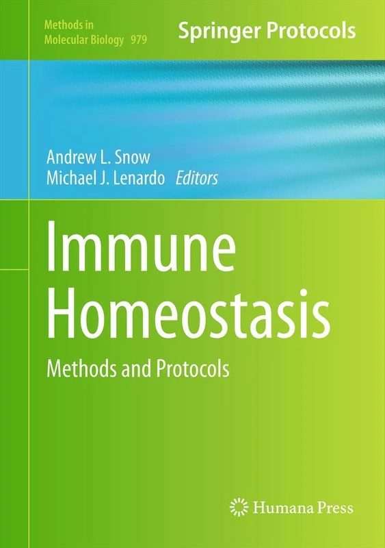 Immune Homeostasis: Methods and Protocols: 979 (Methods in Molecular Biology, 979)