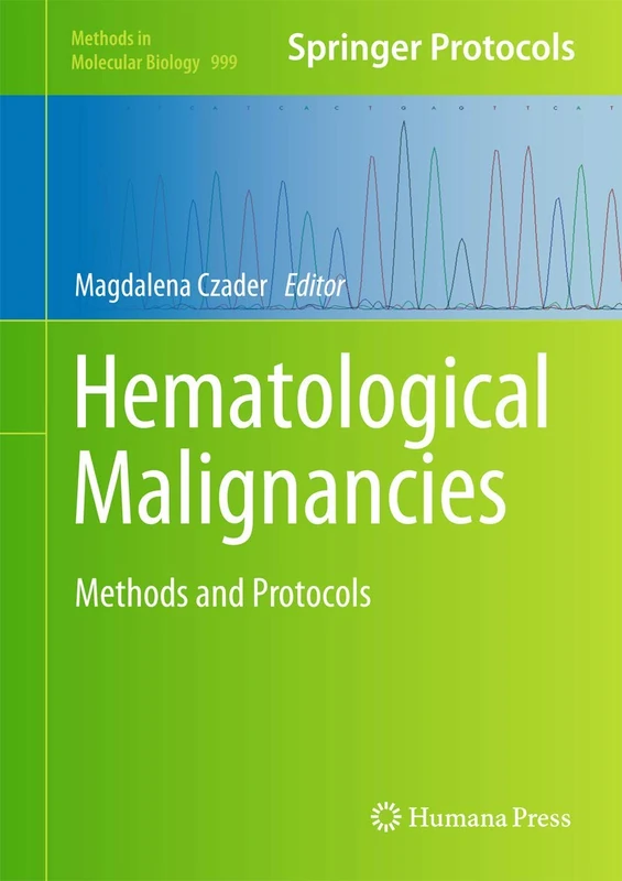 Humana Hematological Malignancies - Methods in Molecular Biology