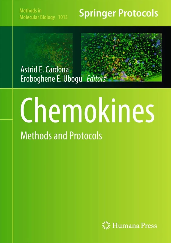 Chemokines: Methods and Protocols: 1013 (Methods in Molecular Biology, 1013)