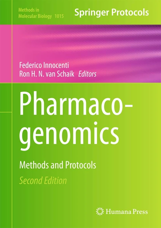 Pharmacogenomics: Methods and Protocols: 1015 (Methods in Molecular Biology, 1015)