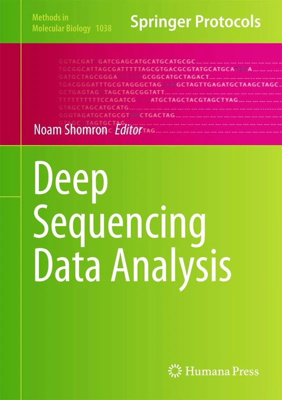Deep Sequencing Data Analysis: 1038 (Methods in Molecular Biology, 1038)
