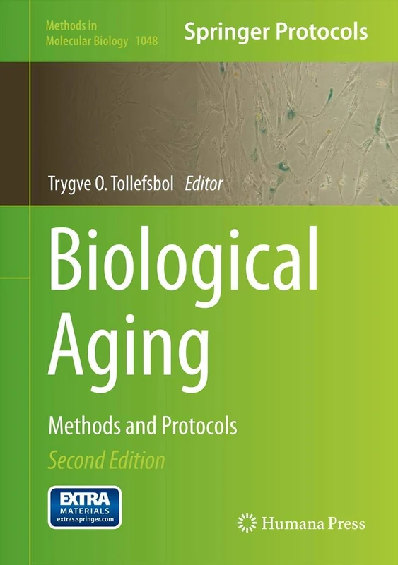 Biological Aging: Methods and Protocols: 1048 (Methods in Molecular Biology, 1048)