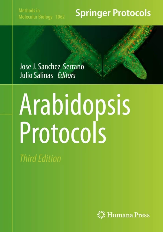 Arabidopsis Protocols: 1062 (Methods in Molecular Biology, 1062)