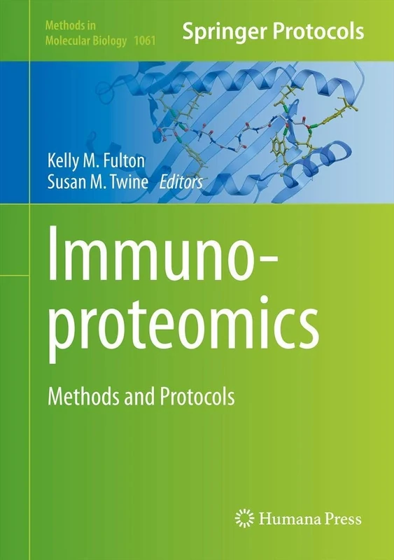 Immunoproteomics: Methods and Protocols: 1061 (Methods in Molecular Biology, 1061)
