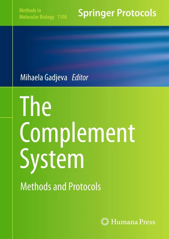 Humana The Complement System: Methods and Protocols 1100