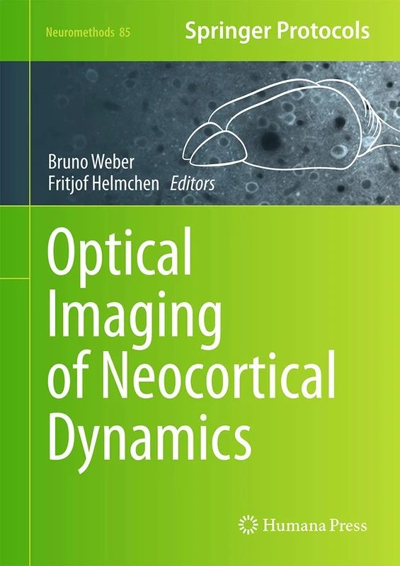 Humana Optical Imaging of Neocortical Dynamics - Neuromethods 85